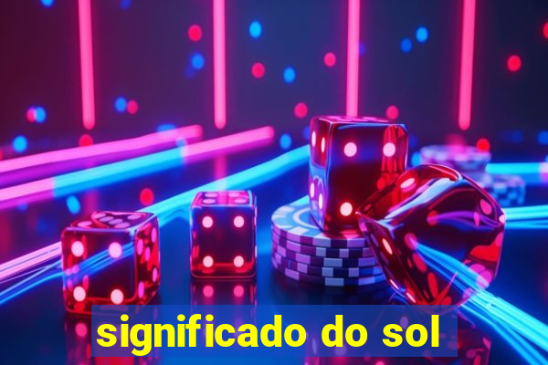 significado do sol